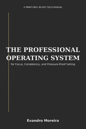The Professional Operating System
