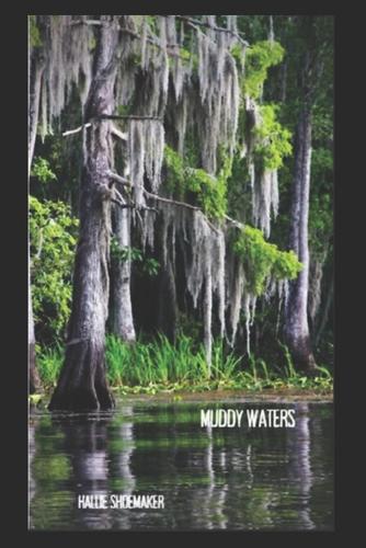 Muddy Waters