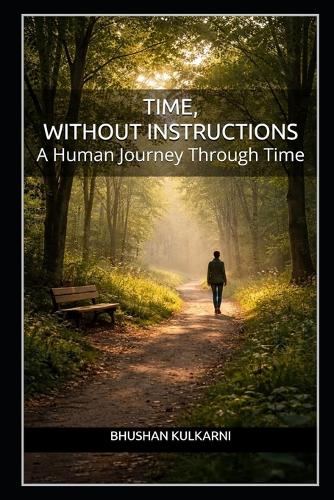 Time, Without Instructions