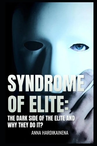 Syndrome of Elite
