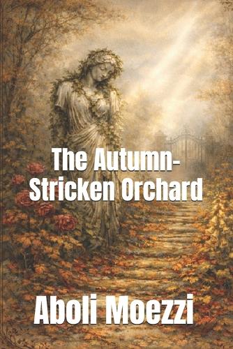 The Autumn-Stricken Orchard