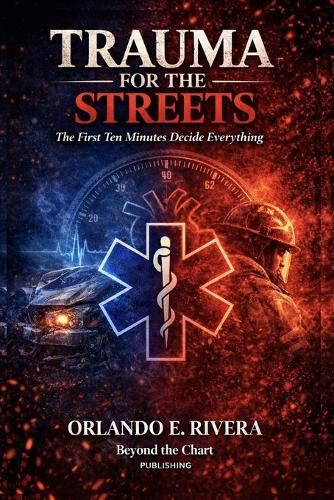 Trauma for the Streets