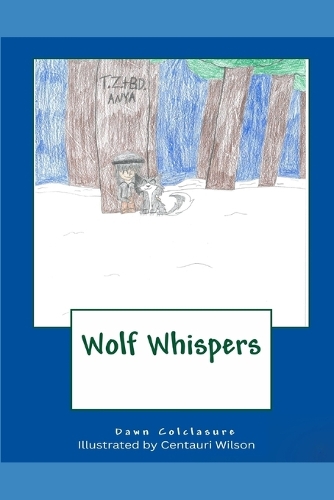 Wolf Whispers -- SECOND EDITION