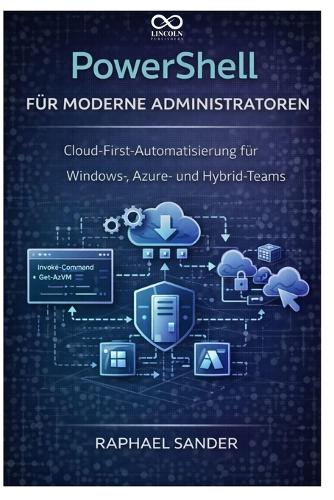 PowerShell für moderne Administratoren