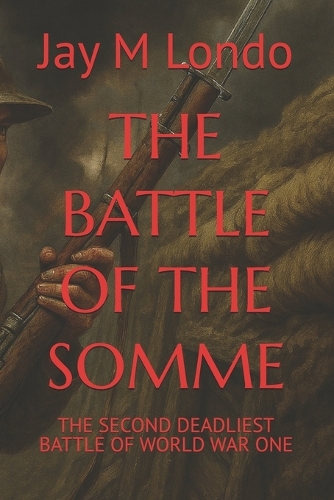 The Battle of the Somme