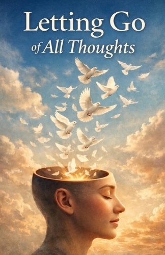 Letting Go of All Thoughts