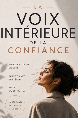 La voix intérieure de la confiance