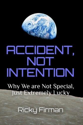 Accident, Not Intention