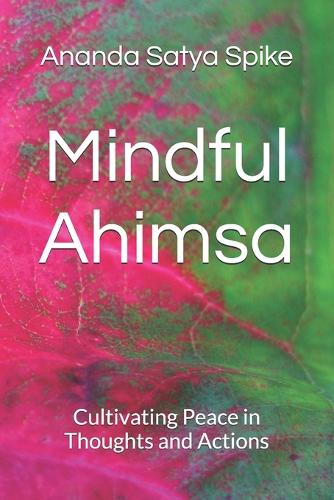 Mindful Ahimsa