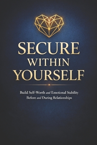 Secure Within Yourself