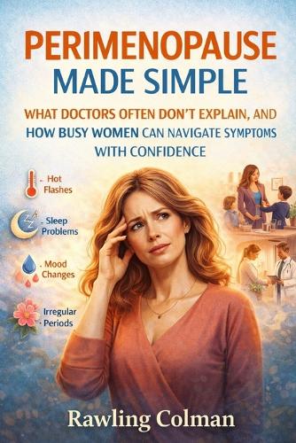Perimenopause Made Simple