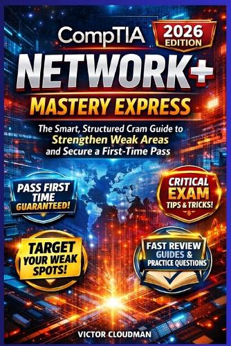 CompTIA Network+ Mastery Express