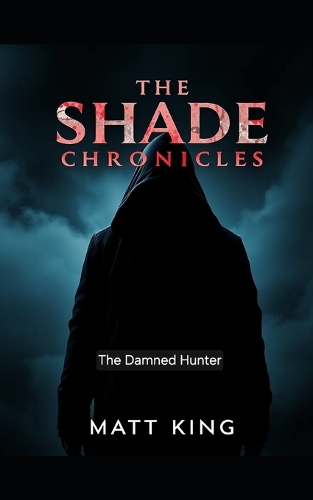 The Shade Chronicles
