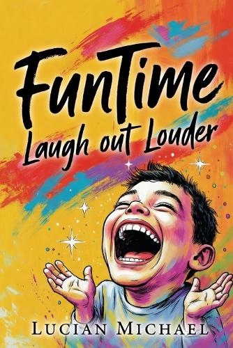 Fun Time- Laugh Out Louder