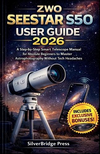 ZWO Seestar S50 User Guide