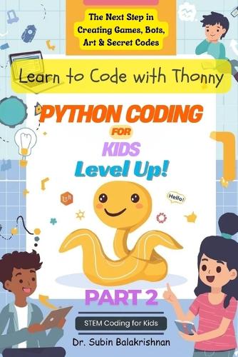 Python Coding for Kids Level Up!