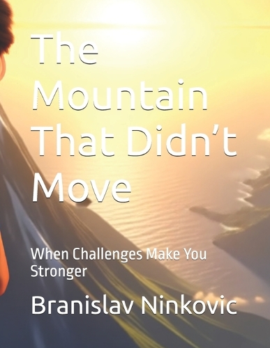 The Mountain That Didn't Move