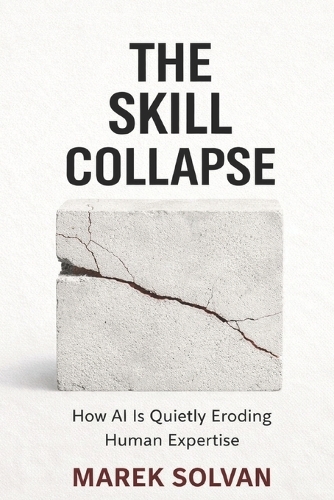 The Skill Collapse