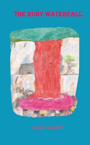 The Ruby Waterfall