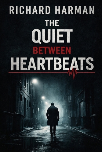 The Quiet Between Heartbeats
