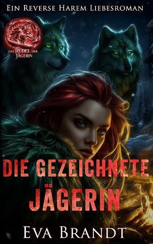 Die gezeichnete Jägerin