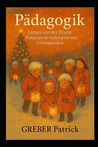 Pädagogik Lernen aus der Praxis