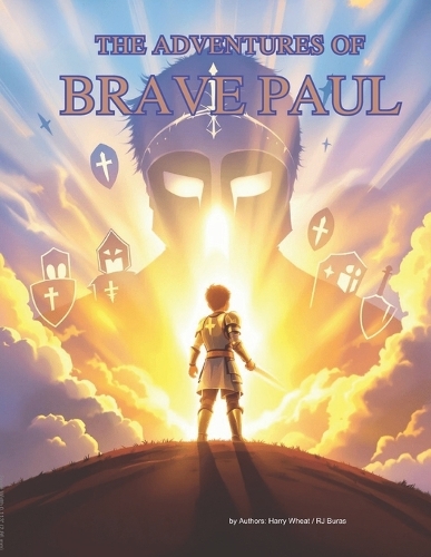 The Adventures of Brave Paul and the Armor of God