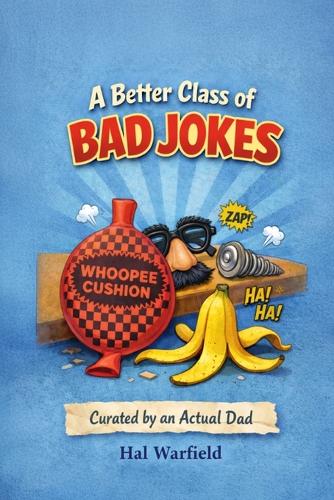 A Better Class of Bad Jokes
