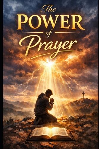 The Power of Prayer