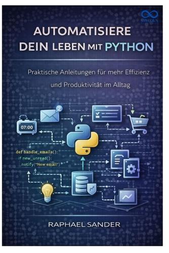 Automatisiere dein Leben mit Python