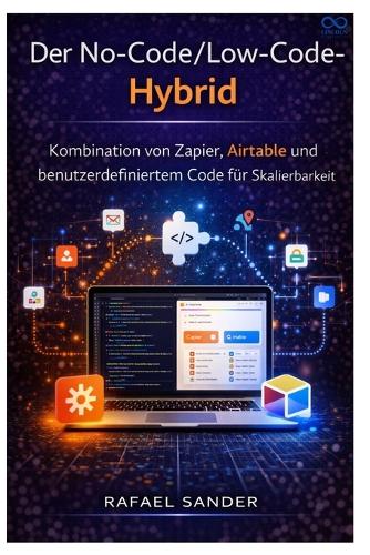 Der No-Code/Low-Code-Hybrid