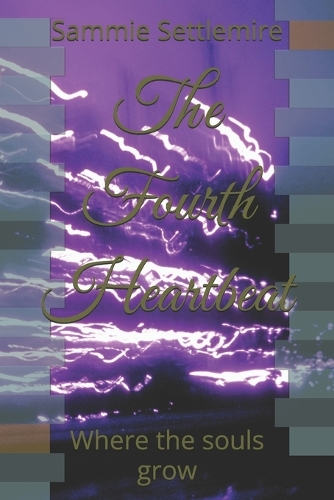 The Fourth Heartbeat