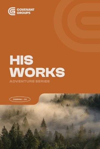 HIS WORKS - Book 1 - Adventure Series