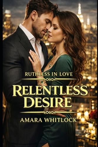 Relentless Desire