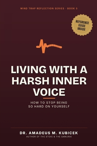 Living with a Harsh Inner Voice