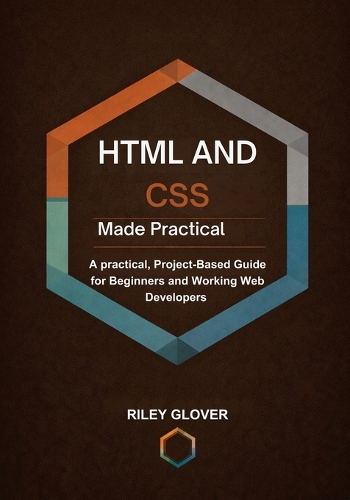 HTML and CSS Made Practical