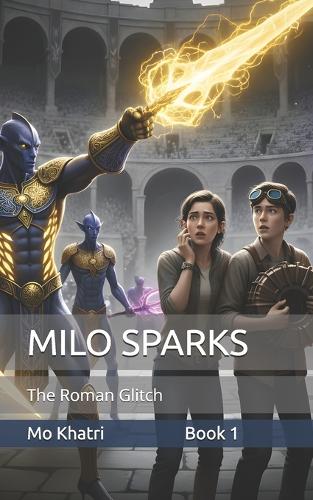 Milo Sparks and the Roman Glitch