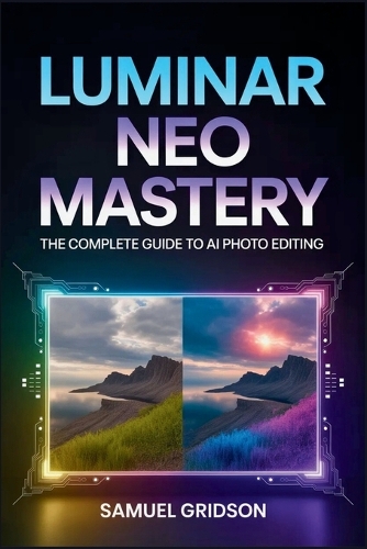 Luminar Neo Mastery