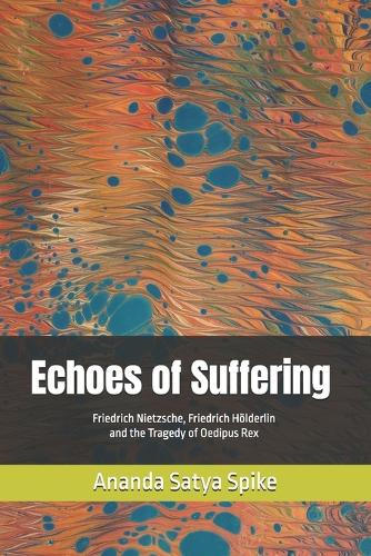 Echoes of Suffering