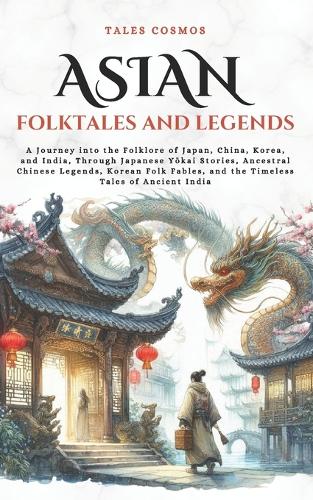 Asian Folktales and Legends