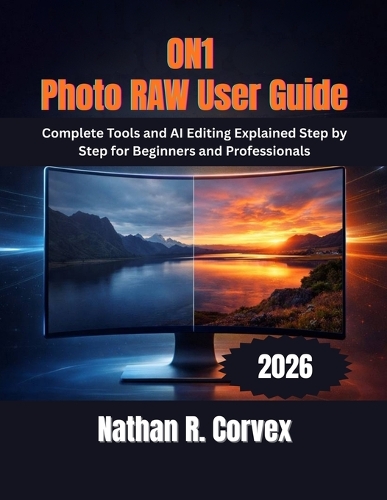 ON1 Photo RAW 2026 User Guide