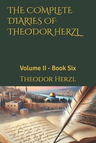 The Complete Diaries of Theodor Herzl