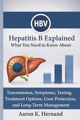 Hepatitis B Explained