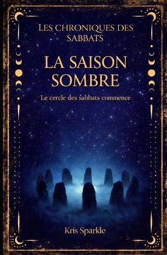 La saison sombre