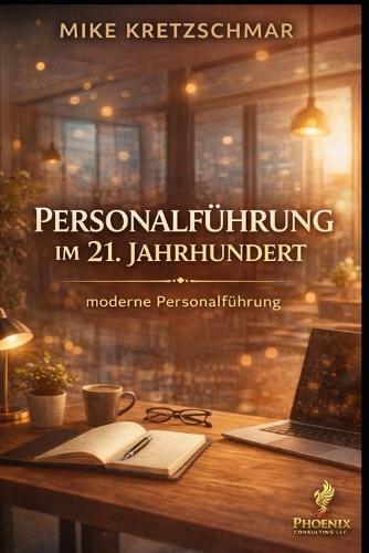 Personalführung im 21. Jahrhundert