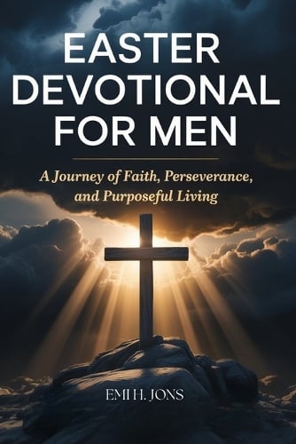 Easter Devotional for Men