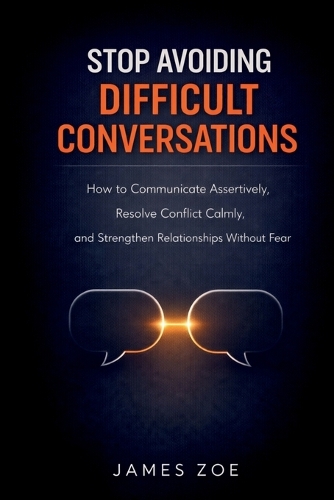 Stop Avoiding Difficult Conversations