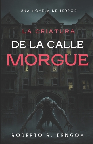 La Criatura de la Calle Morgue