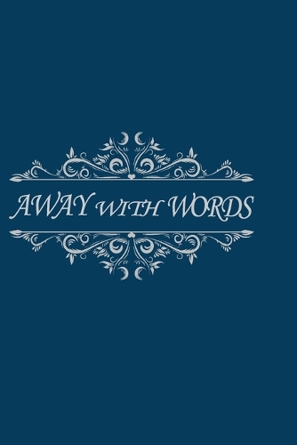 Away With Words
