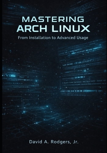 Mastering Arch Linux